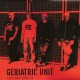 GERIATRIC UNIT Life Half Over CD